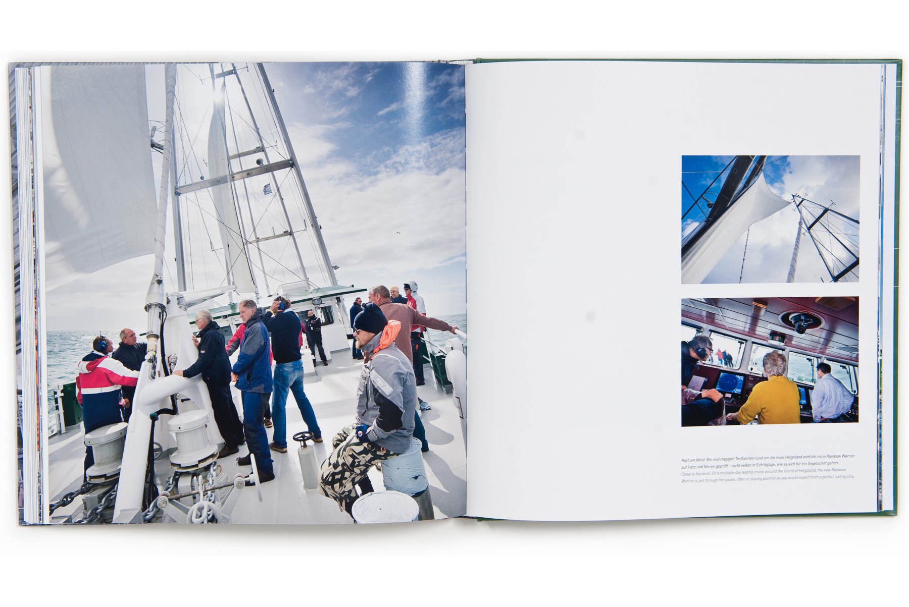 Das Buchprojekt dokumentiert den Bau der neuen Rainbow Warrior auf einer Spezial-Werft in Berne